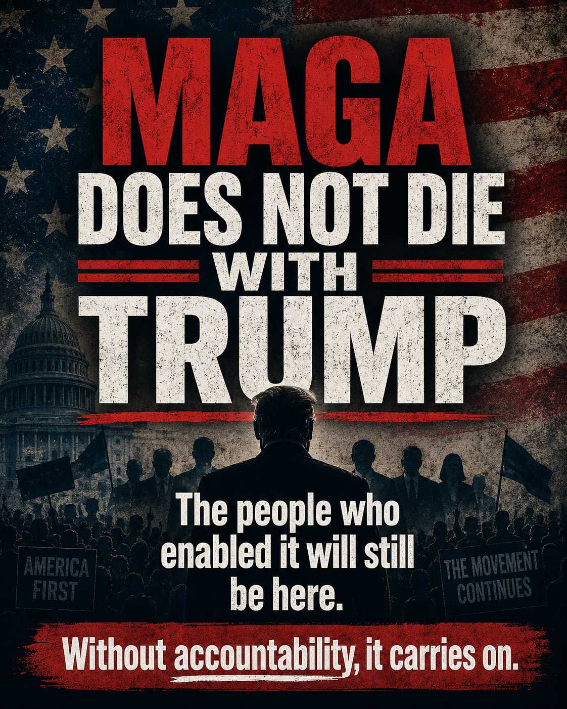 MAGA does not die with Trump